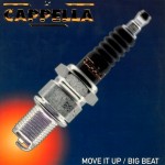 Cappella - Move it up - Big beat (7'') (UK)